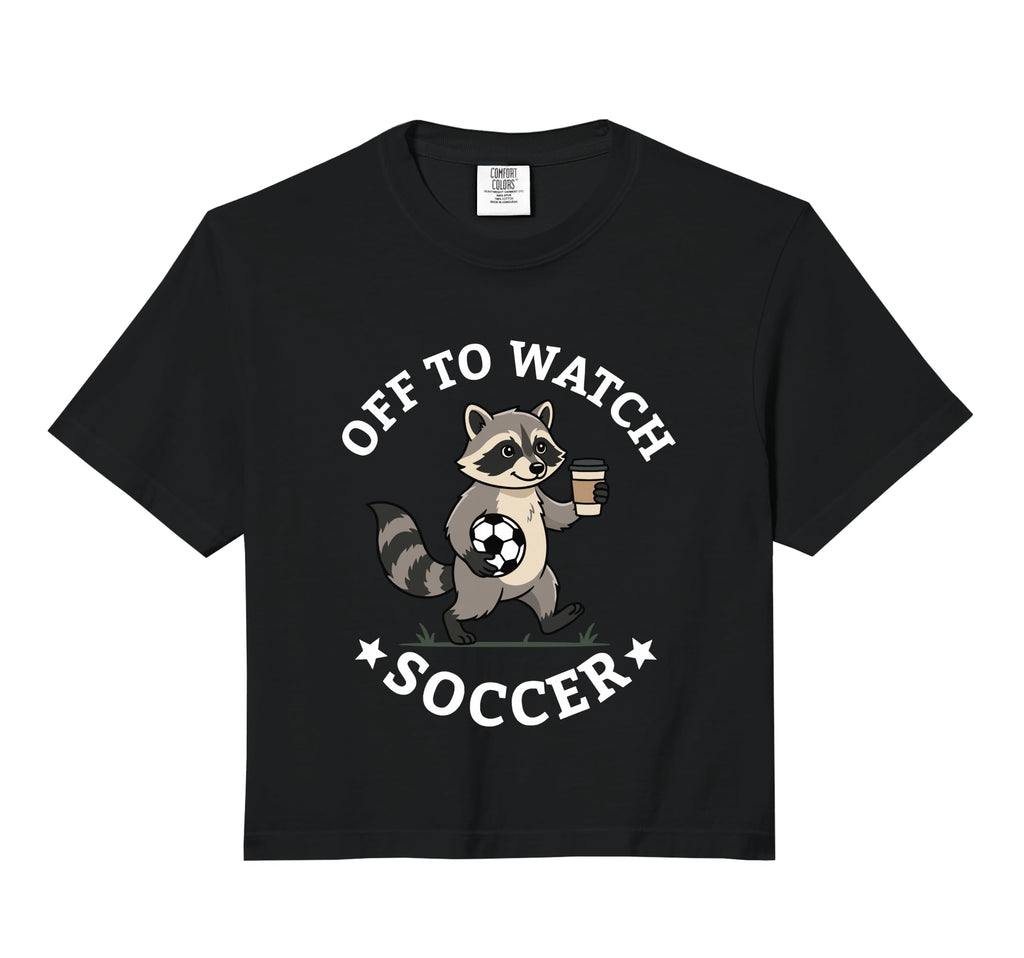 Off To Watch Soccer Mom Funny Raccoon Hoodie - Trendy Graphic Men Women - T-Shirt, Sweatshirt, Hoodie