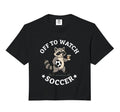 Off To Watch Soccer Mom Funny Raccoon Hoodie - Trendy Graphic Men Women - T-Shirt, Sweatshirt, Hoodie