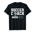 Coaching Soccer Dad Coach Soccer T-Shirt - Casual Everyday Wear Unisex - T-Shirt, Sweatshirt, Hoodie