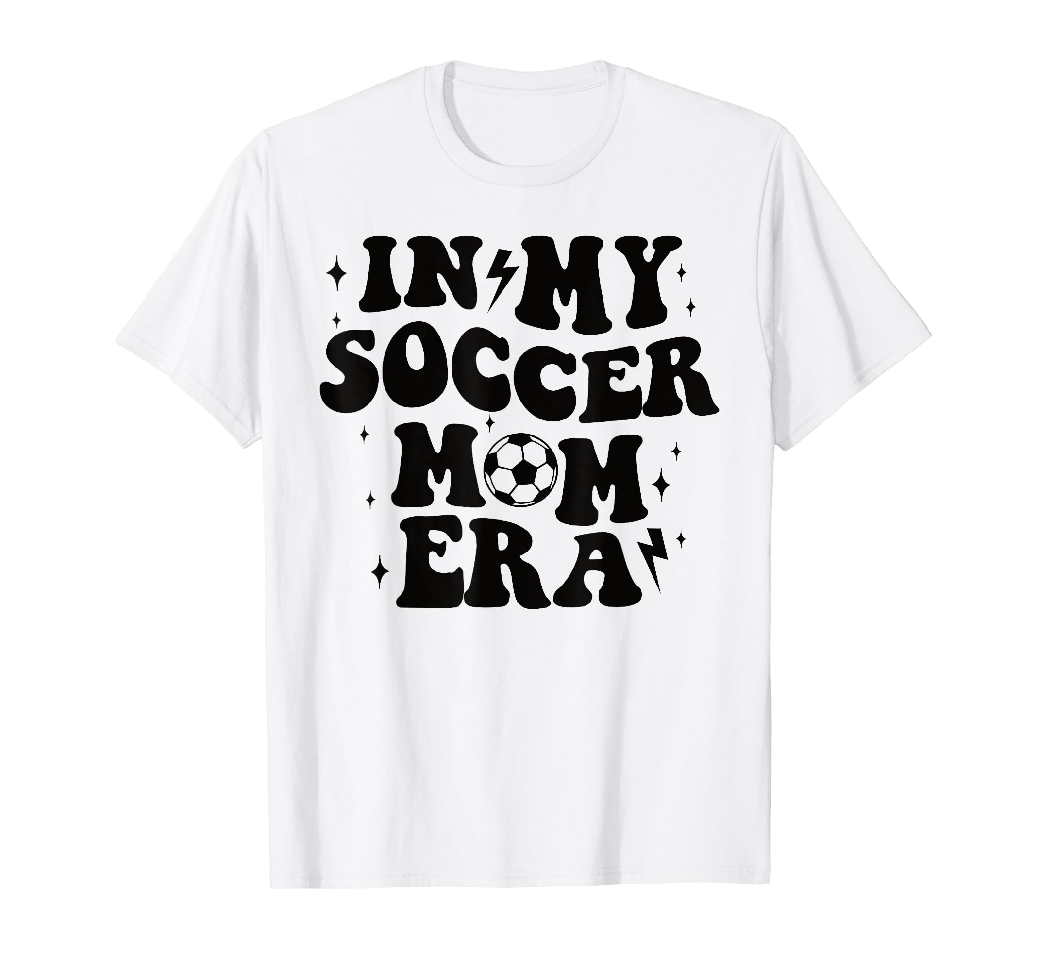 My Soccer Mom Era T-Shirt - Unique Graphic Unisex - T-Shirt, Sweatshirt, Hoodie