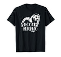 Soccer Nana Heart Grandma Nana Soccer T-Shirt - Trendy Graphic Unisex - T-Shirt, Sweatshirt, Hoodie