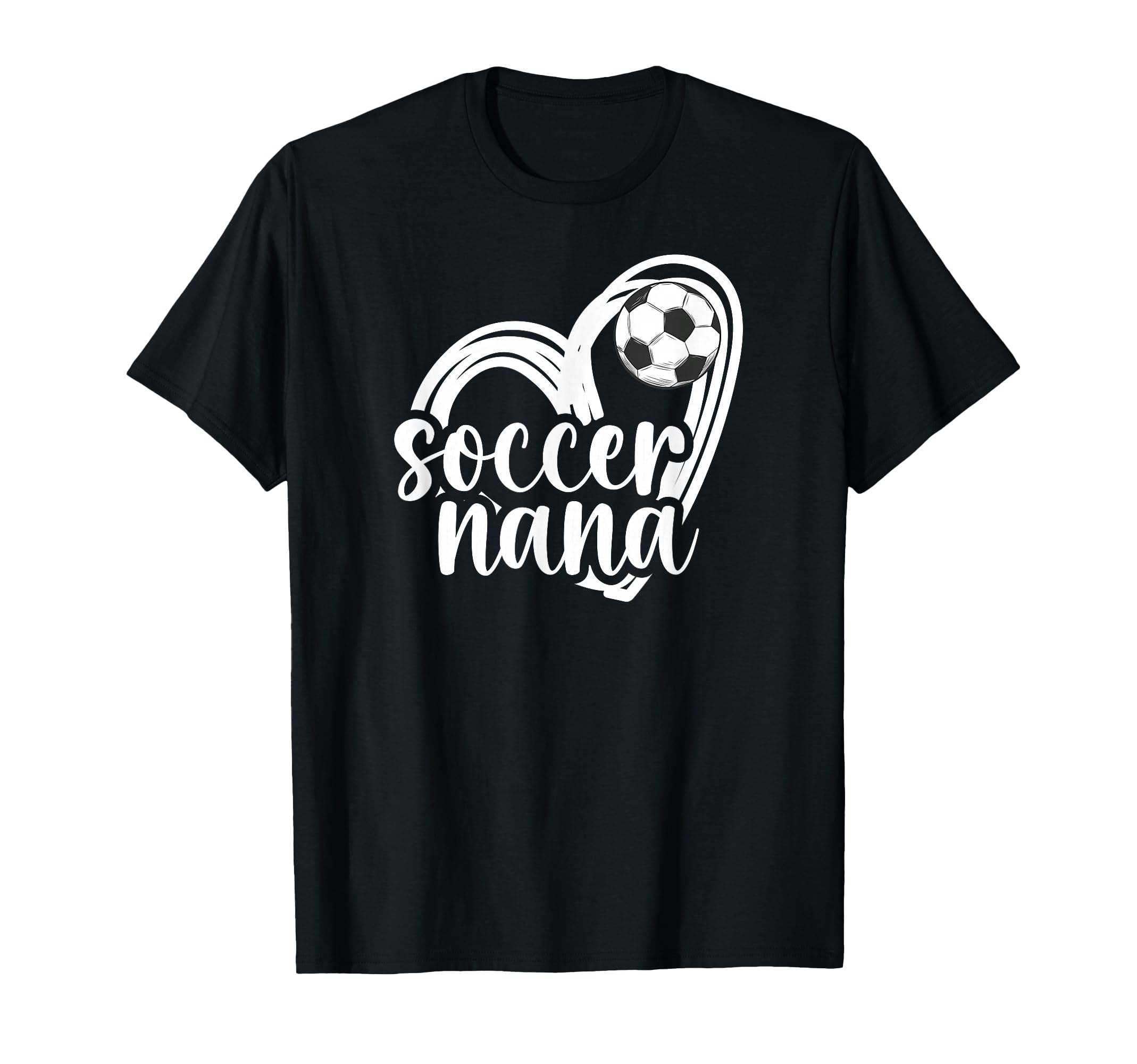 Soccer Nana Heart Grandma Nana Soccer T-Shirt - Trendy Graphic Unisex - T-Shirt, Sweatshirt, Hoodie