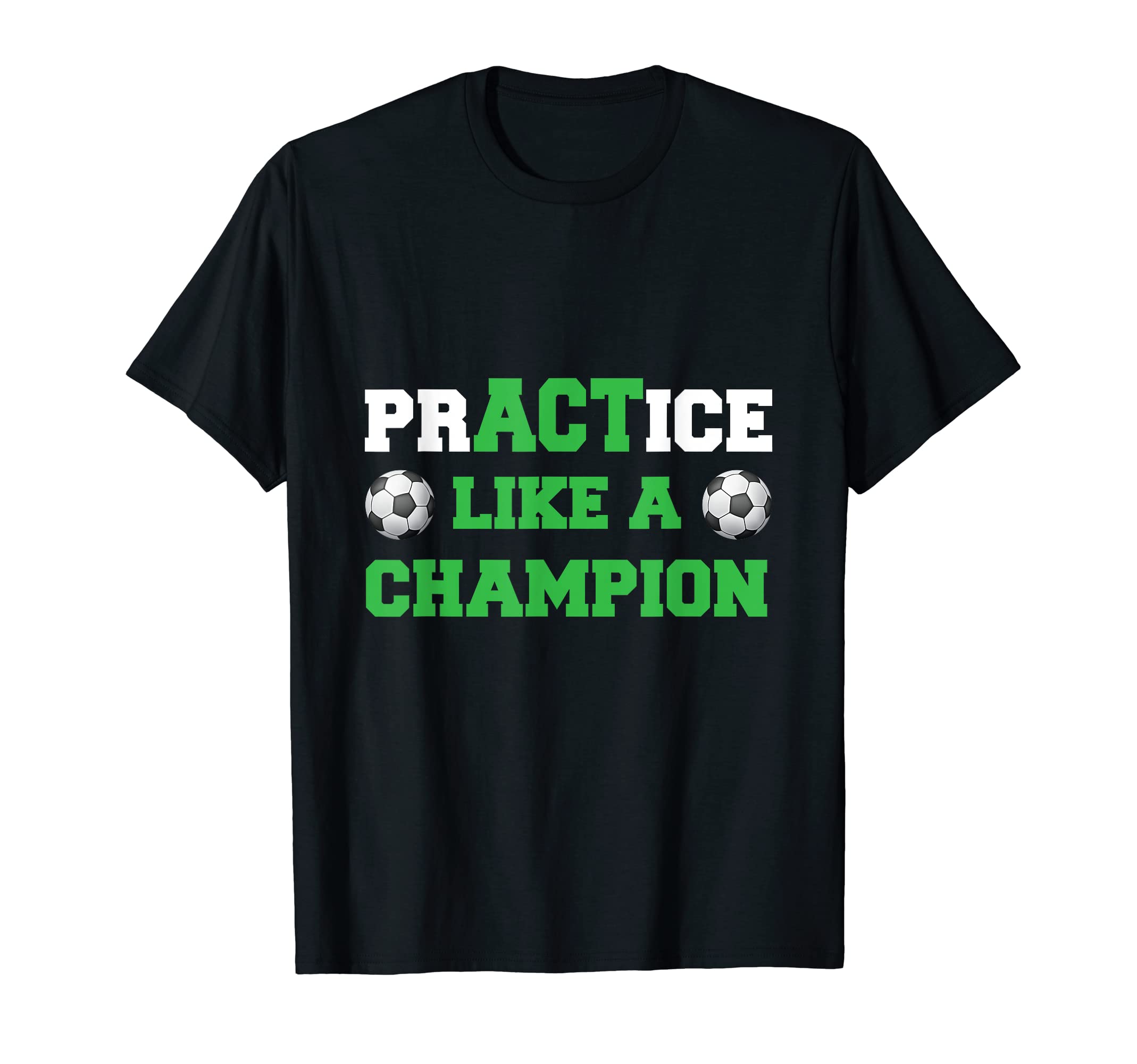 Practise Like Champion Usa Soccer T-Shirt - Graphic Print for Adults - T-Shirt, Sweatshirt, Hoodie