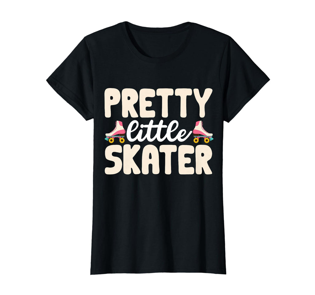 Pretty Little Skater Funny Roller Skating T-Shirt - Novelty Apparel Unisex - T-Shirt, Sweatshirt, Hoodie