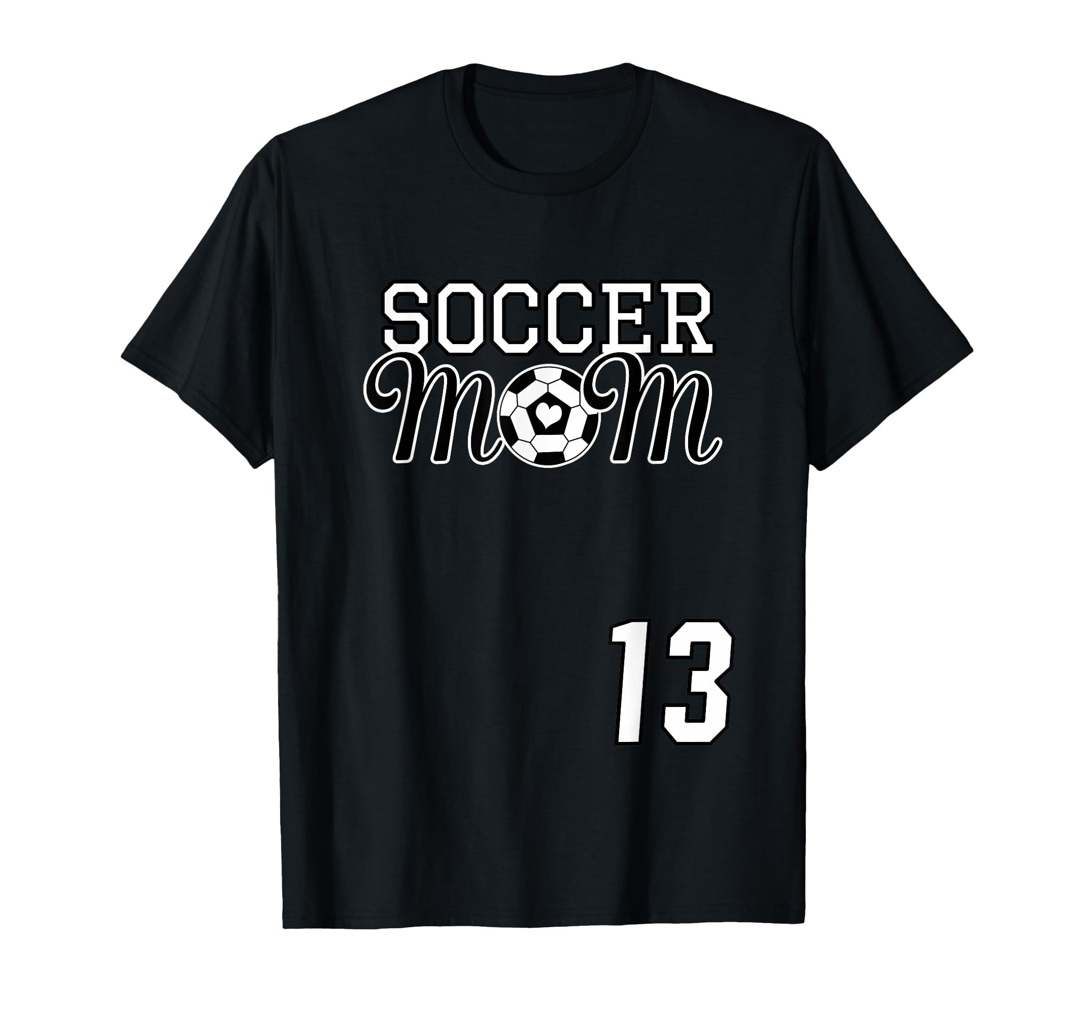 Number 13 Soccer Mom Mothers Day 13 T-Shirt - Custom Art Print for Adults - T-Shirt, Sweatshirt, Hoodie