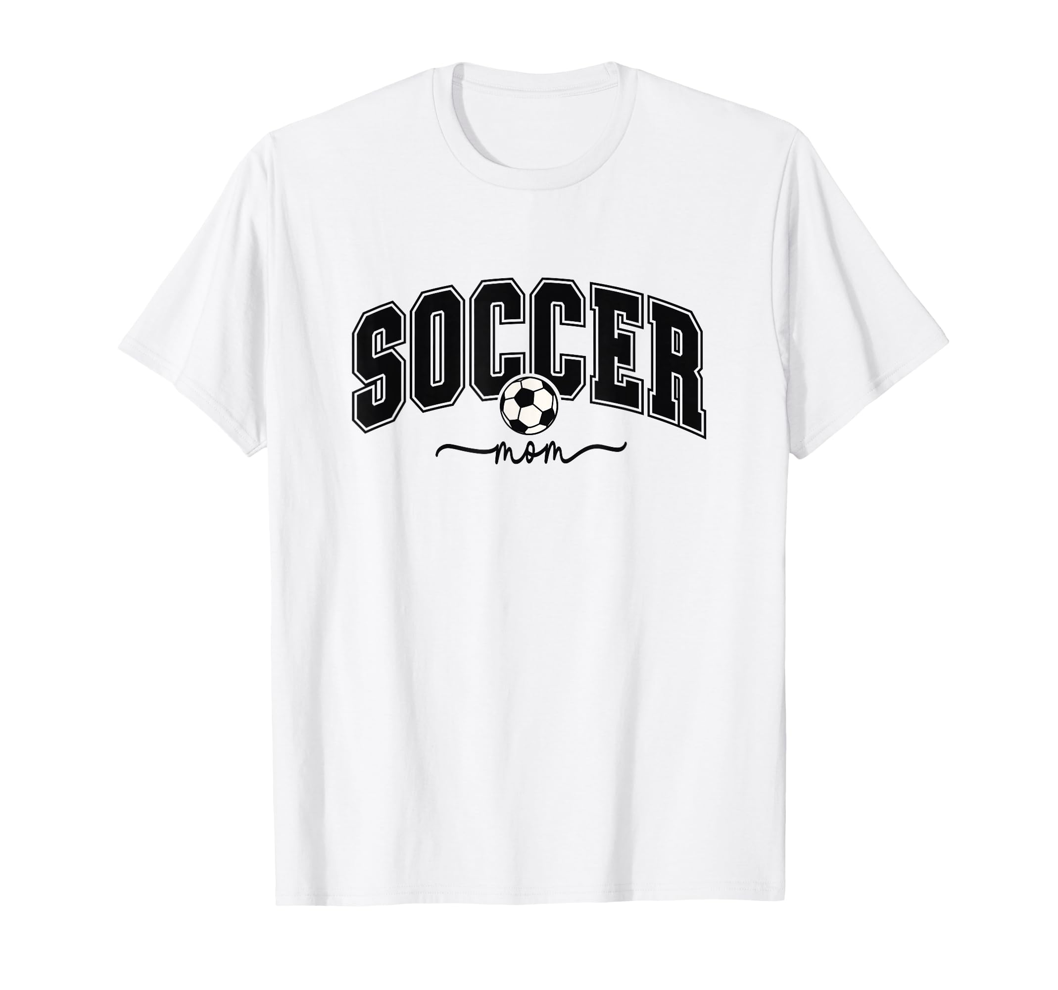 Soccer Mom Life Soccer Mama Mothers T-Shirt - Casual Everyday Wear Unisex - T-Shirt, Sweatshirt, Hoodie