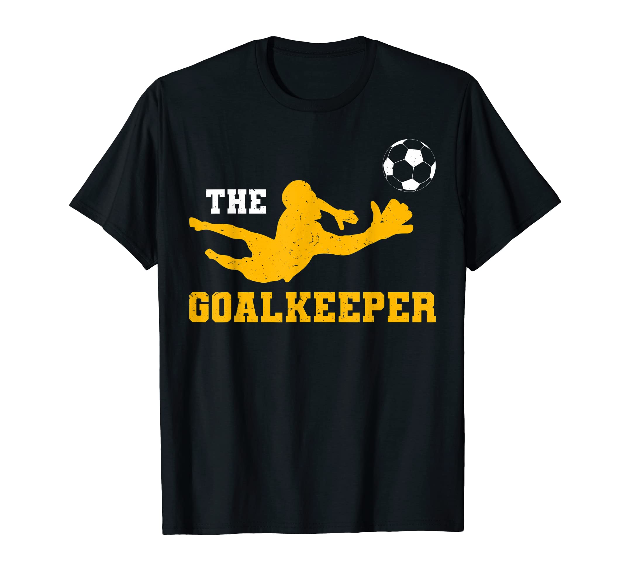 Goalie Soccer Player Sports Funny T-Shirt - Trendy Graphic for Adults - T-Shirt, Sweatshirt, Hoodie
