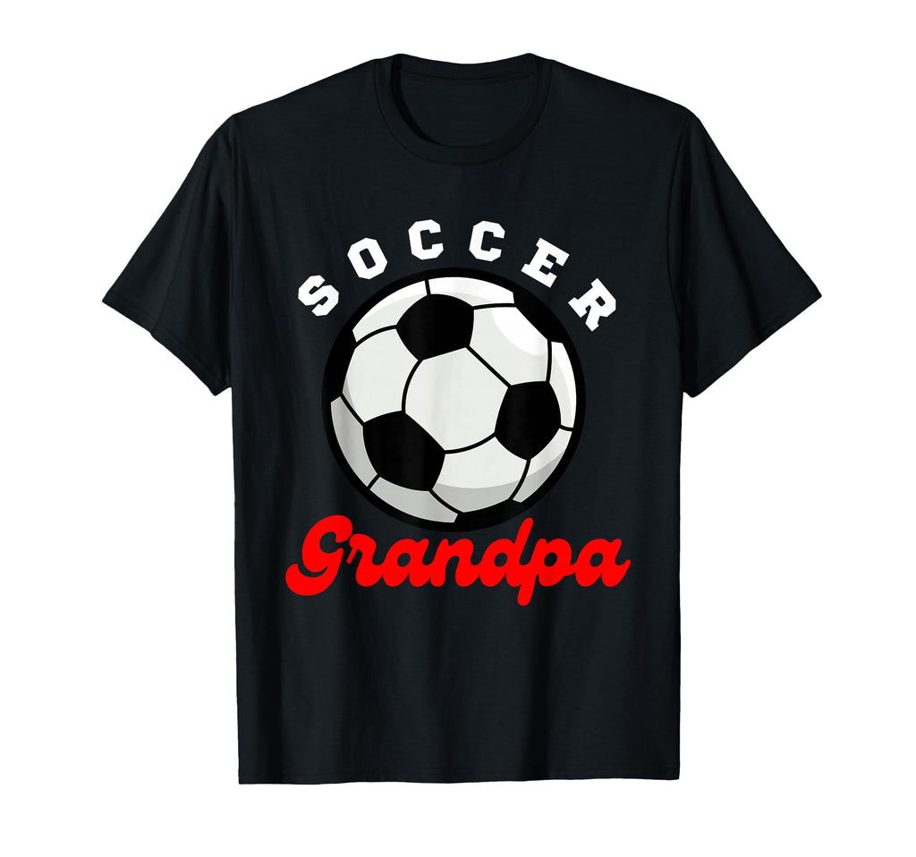 Funny Grandpa Proud Soccer Lover T-Shirt - Fun Novelty Design for Adults - T-Shirt, Sweatshirt, Hoodie