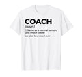 Coach Definition Funny Best Coach T-Shirt - Streetwear Style for Adults - T-Shirt, Sweatshirt, Hoodie