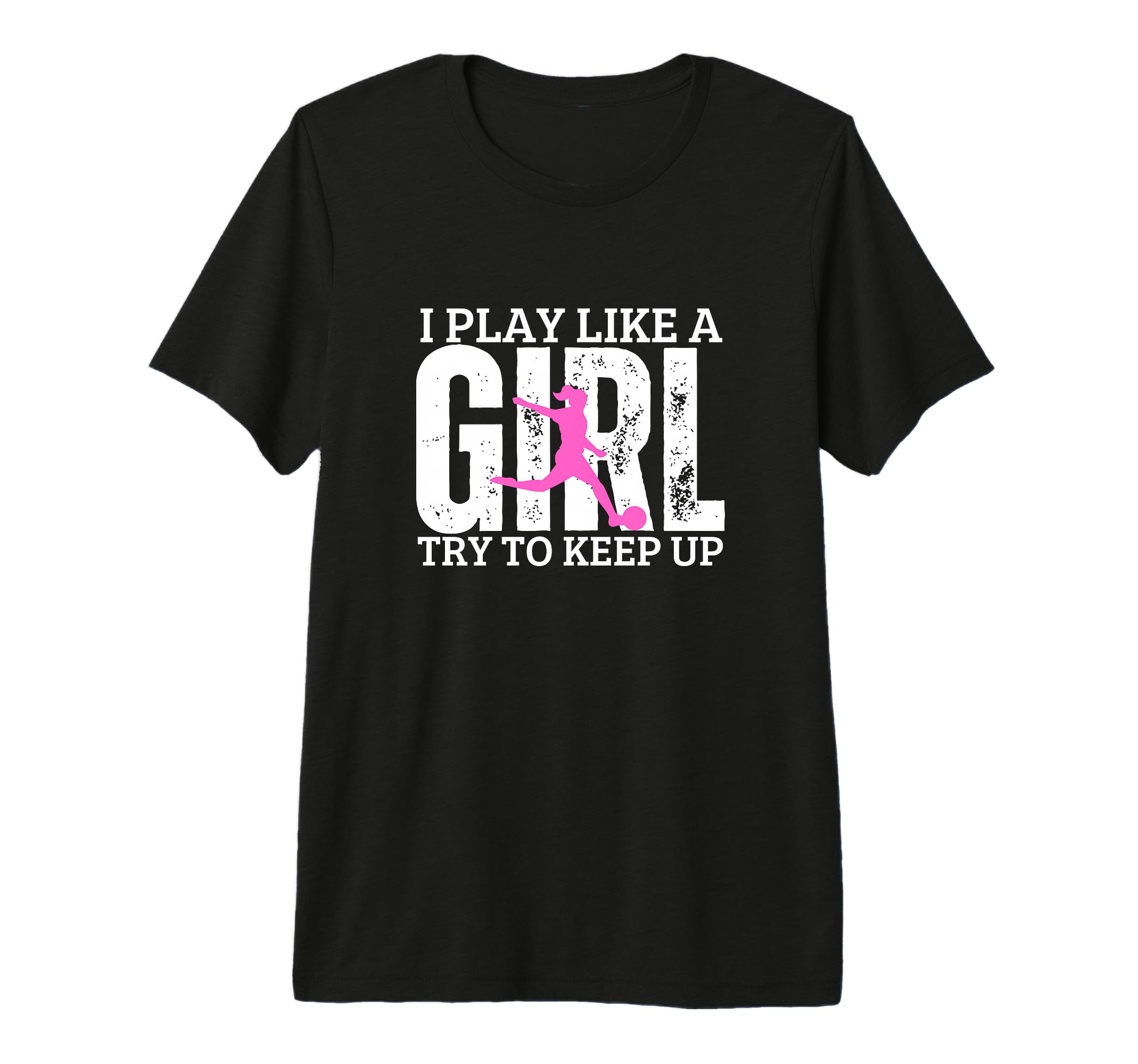 Soccer Player I Play Like Funny T-Shirt - Novelty Apparel for Adults - T-Shirt, Sweatshirt, Hoodie