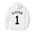Sister Team Uniform 1 Baseball Sis Hoodie - Trendy Graphic Men Women - T-Shirt, Sweatshirt, Hoodie