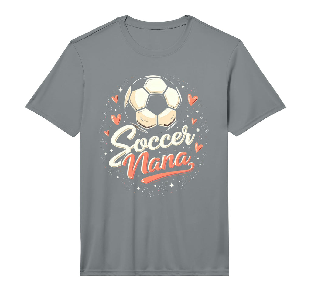 Proud Soccer Nana Funny Grandma Lover T-Shirt - Streetwear Style Men Women - T-Shirt, Sweatshirt, Hoodie
