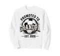Promoted To Grandpa Est 2026 Sweatshirt - Streetwear Style for Adults - T-Shirt, Sweatshirt, Hoodie