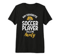 My Favorite Soccer Player Aunty T-Shirt - Aesthetic Graphic Men Women - T-Shirt, Sweatshirt, Hoodie