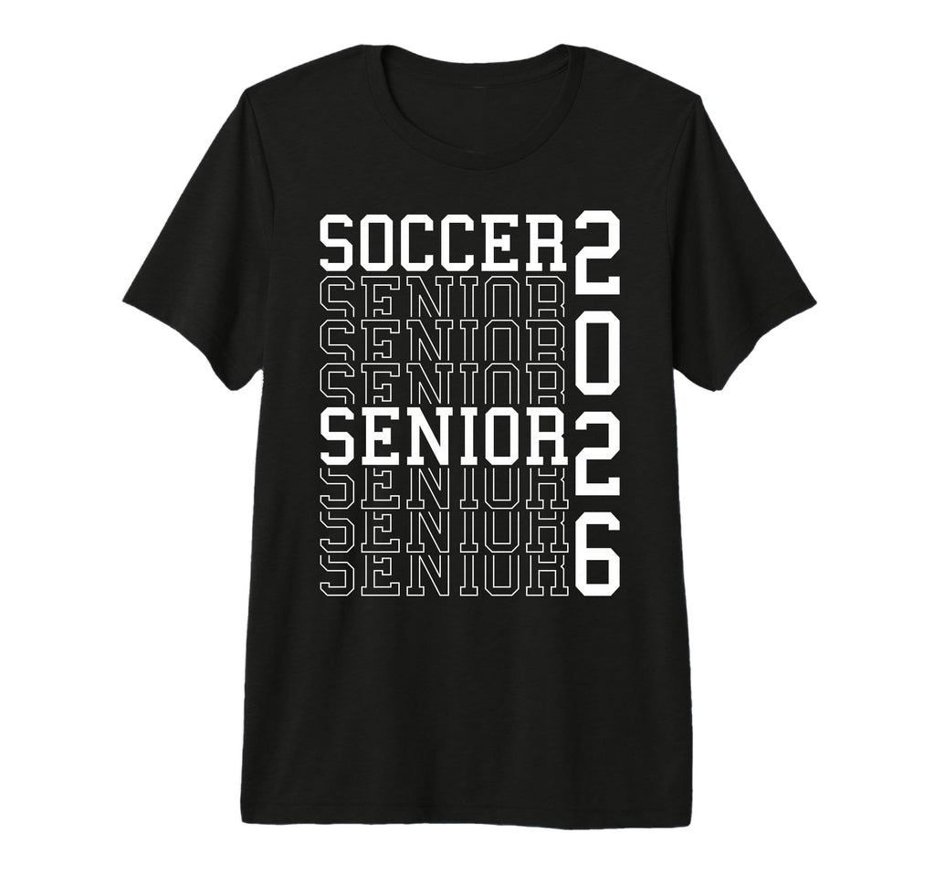 Soccer Senior Night Soccer Senior 2026 T-Shirt - Unique Graphic Men Women - T-Shirt, Sweatshirt, Hoodie