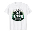 Soccer Is Life Inspiring Football Fan T-Shirt - Graphic Print Men Women - T-Shirt, Sweatshirt, Hoodie