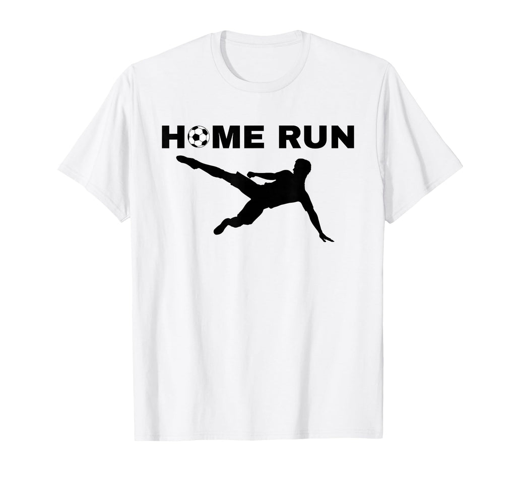 Home Run Soccer Ball Funny Sports T-Shirt - Trendy Graphic for Adults - T-Shirt, Sweatshirt, Hoodie