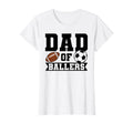 Dad Ballers Soccer Player T-Shirt - Custom Art Print Men Women - T-Shirt, Sweatshirt, Hoodie