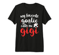 Proud Ice Hockey Goalie Gigi Hockey Keeper T-Shirt - Unique Graphic Unisex - T-Shirt, Sweatshirt, Hoodie