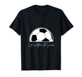 Life Is Better Soccer T-Shirt - Minimalist Print for Adults - T-Shirt, Sweatshirt, Hoodie