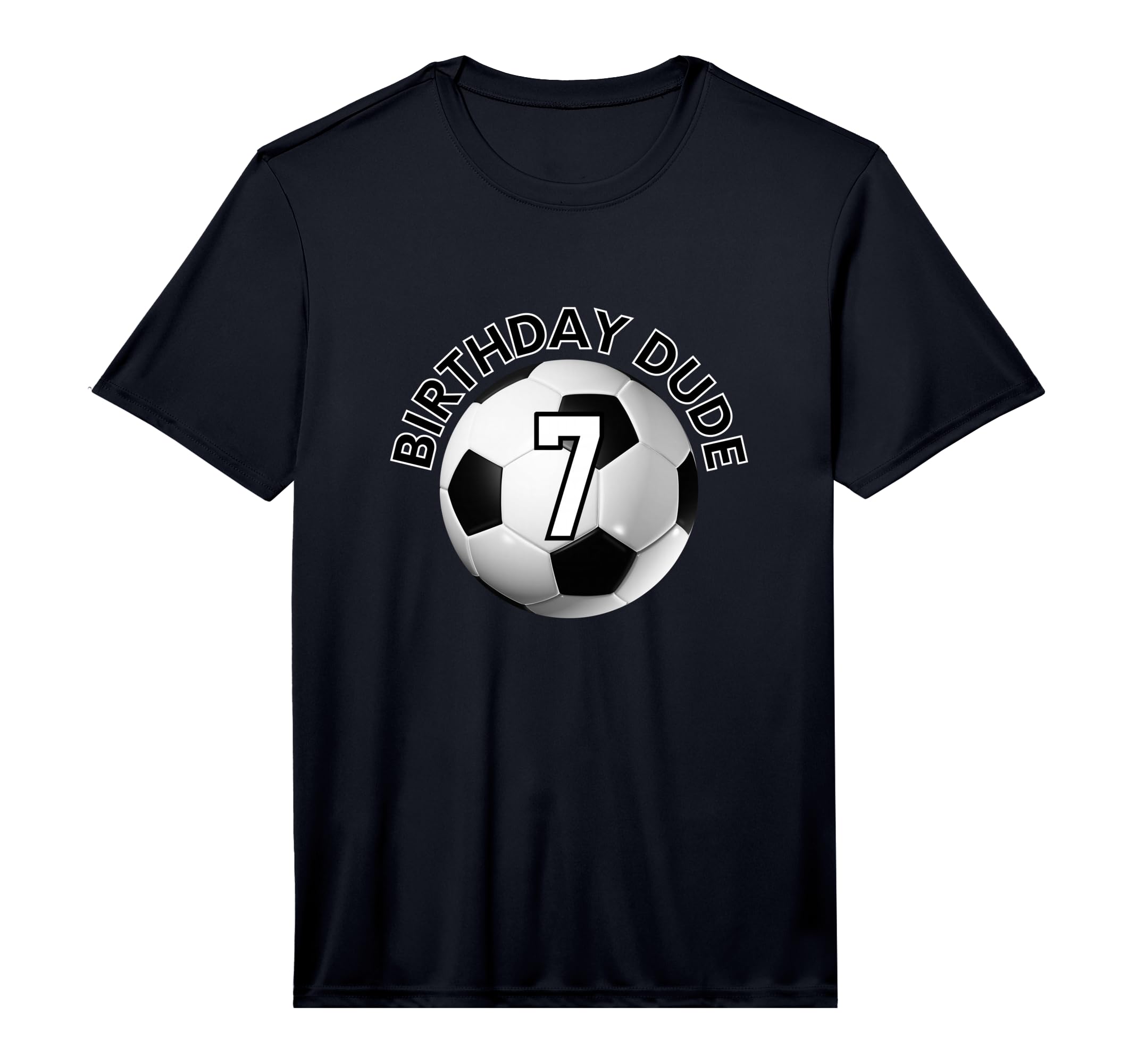 Birthday Dude Soccer Number 7 Performance T-Shirt - Custom Art Print Unisex - T-Shirt, Sweatshirt, Hoodie