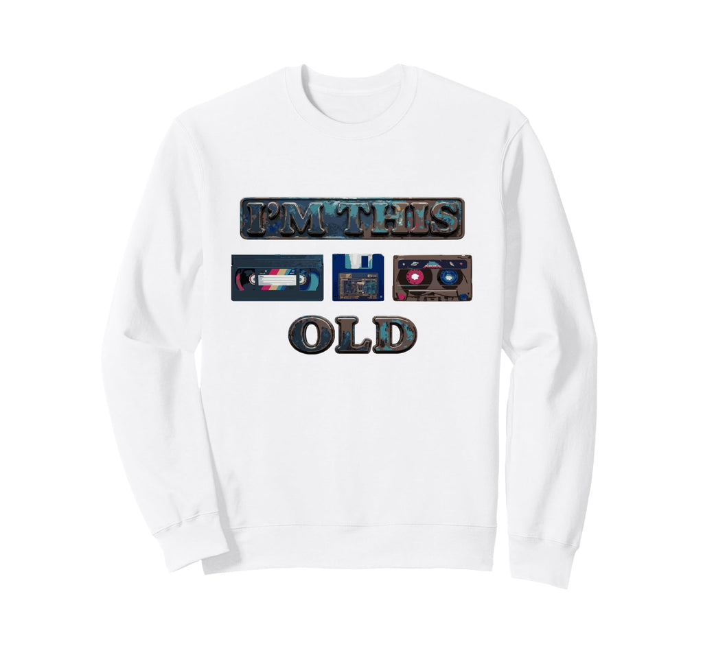Mens Funny Im This Old Vcr Tape Sweatshirt - Aesthetic Graphic Men Women - T-Shirt, Sweatshirt, Hoodie