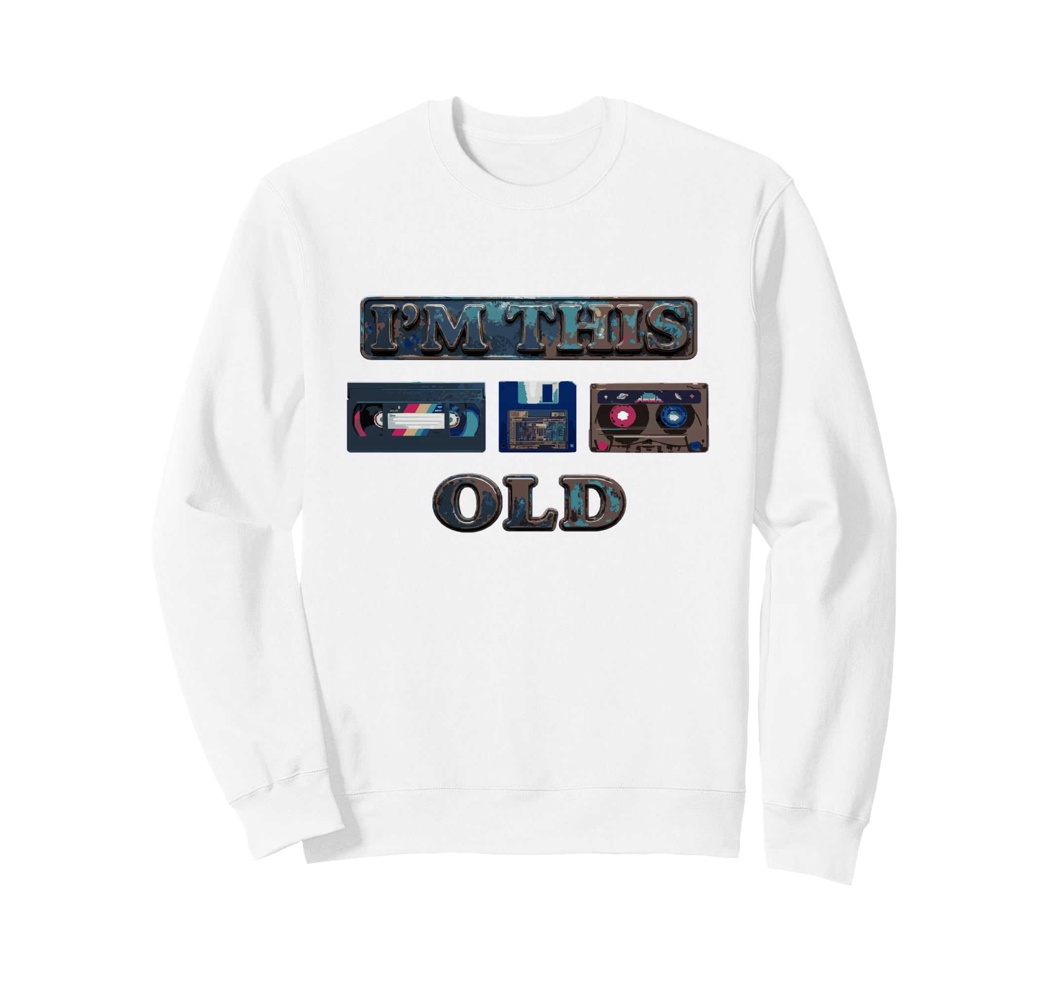 Mens Funny Im This Old Vcr Tape Sweatshirt - Aesthetic Graphic Men Women - T-Shirt, Sweatshirt, Hoodie