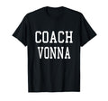 Coach Vonna Custom Football Soccer T-Shirt - Streetwear Style Unisex - T-Shirt, Sweatshirt, Hoodie
