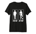 Your Dad My Dad Football Soccer Player T-Shirt - Novelty Apparel Men Women - T-Shirt, Sweatshirt, Hoodie