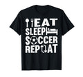 Eat Sleep Soccer Repeat Soccer Player T-Shirt - Custom Art Print Men Women - T-Shirt, Sweatshirt, Hoodie