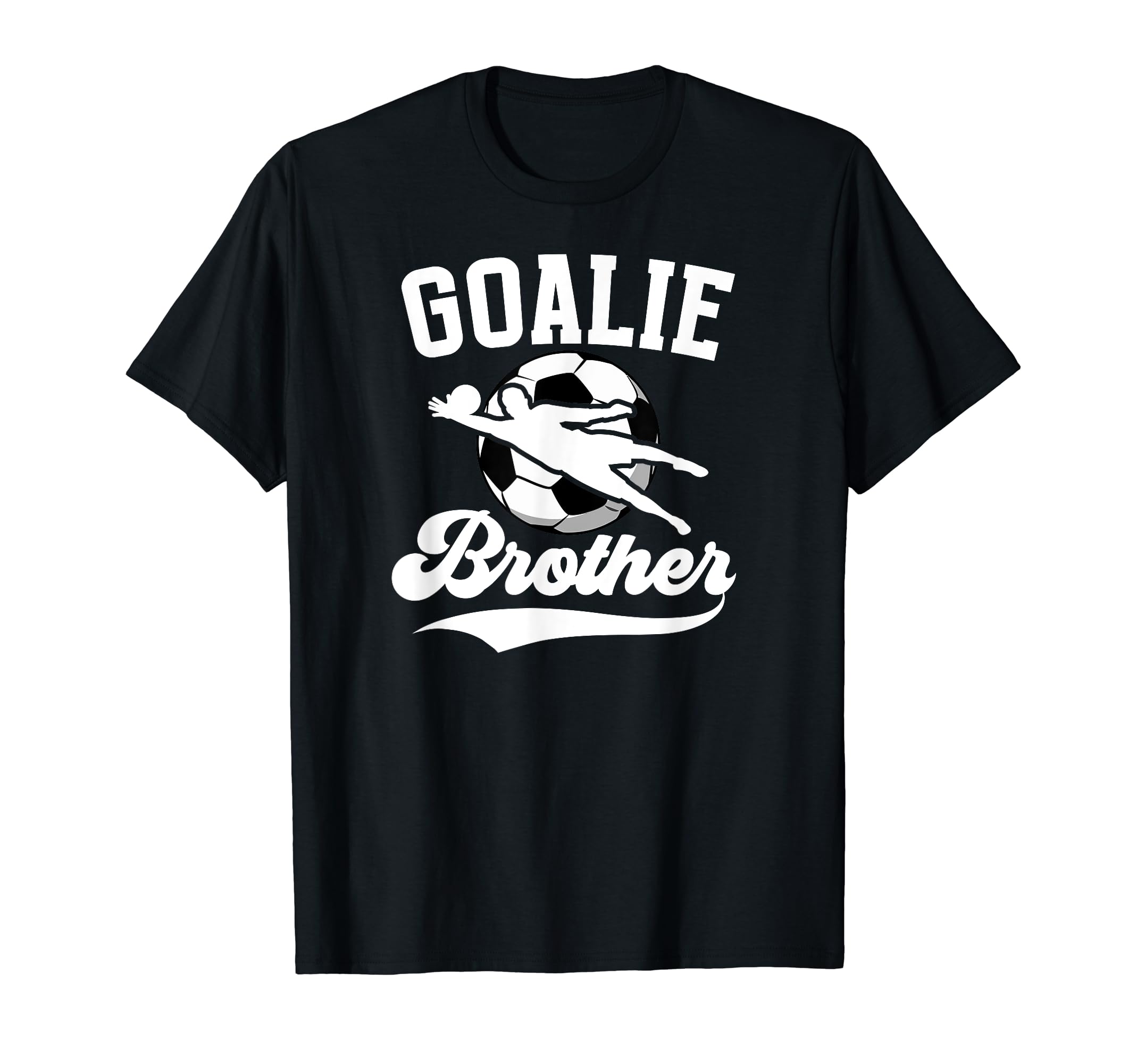 Soccer Goalie Brother Soccer T-Shirt - Minimalist Print Men Women - T-Shirt, Sweatshirt, Hoodie