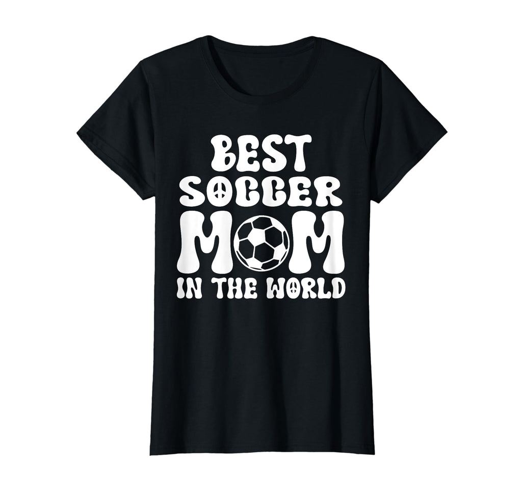 Best Soccer Mom World Soccer Mom T-Shirt - Aesthetic Graphic for Adults - T-Shirt, Sweatshirt, Hoodie
