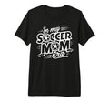 Mothers My Soccer Mom Era Day Soccer T-Shirt - Streetwear Style Unisex - T-Shirt, Sweatshirt, Hoodie
