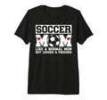 Soccer Mom Soccer Player Mom T-Shirt - Casual Everyday Wear Unisex - T-Shirt, Sweatshirt, Hoodie