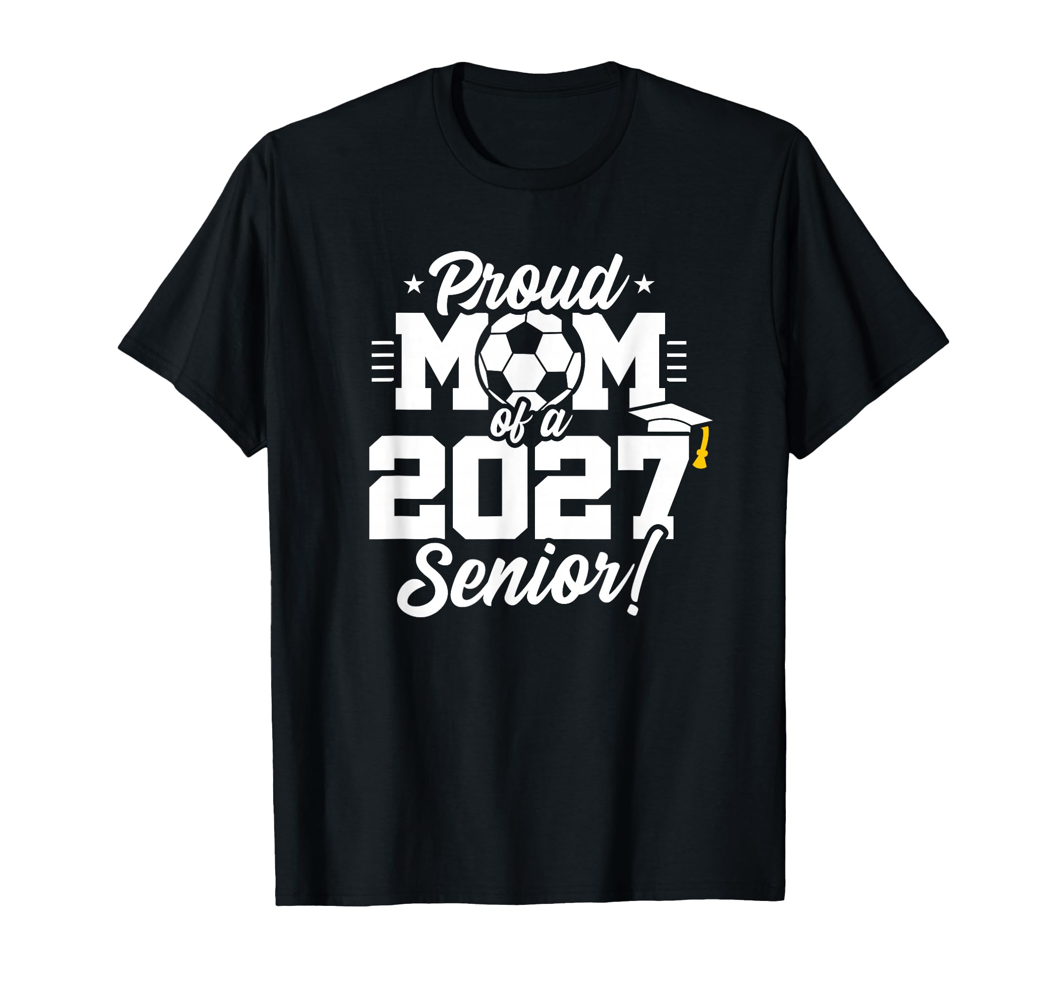 Class 2027 Senior Year Soccer Proud Mom T-Shirt - Minimalist Print Unisex - T-Shirt, Sweatshirt, Hoodie