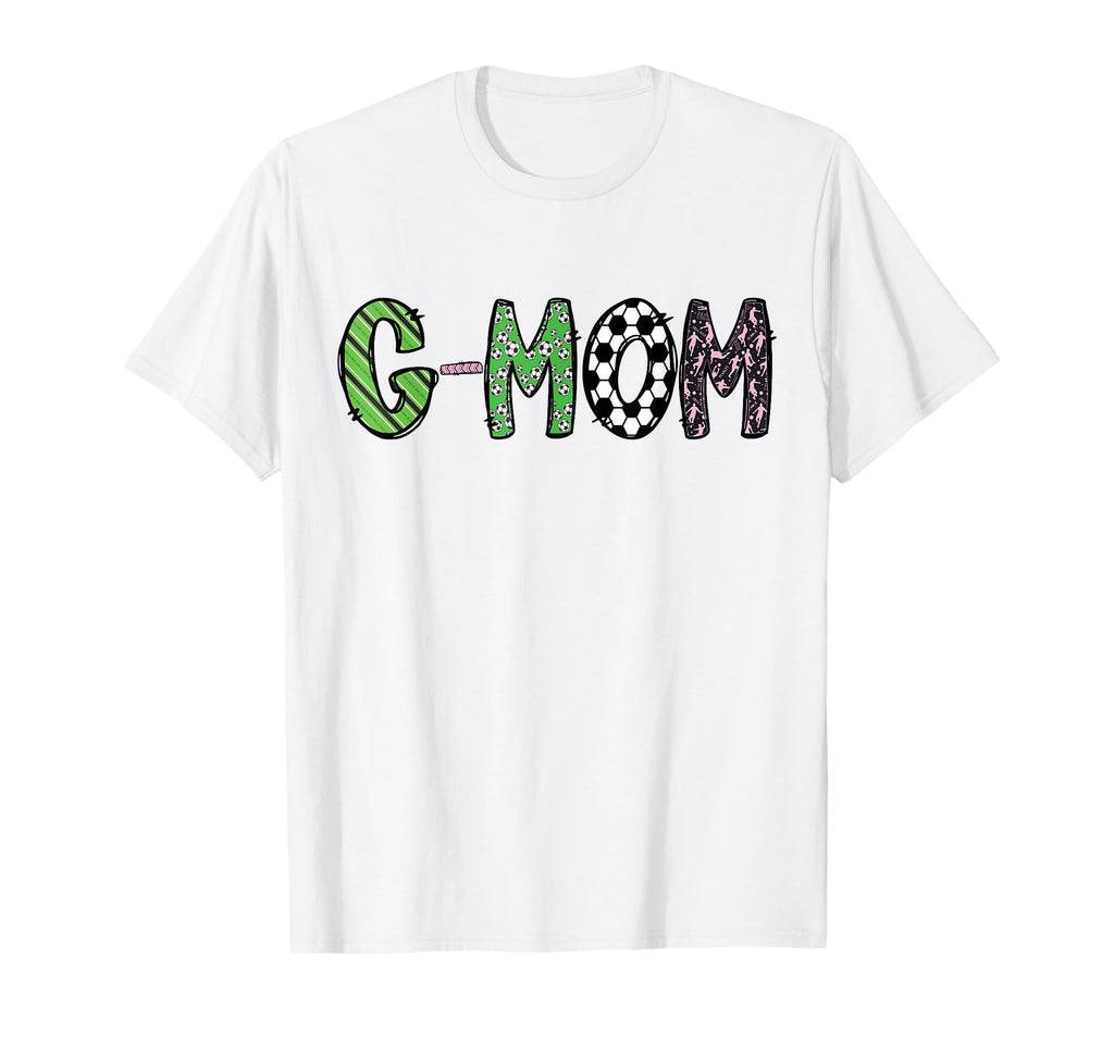 Soccer G Mom Funny Soccer Birthday T-Shirt - Fun Novelty Design for Adults - T-Shirt, Sweatshirt, Hoodie