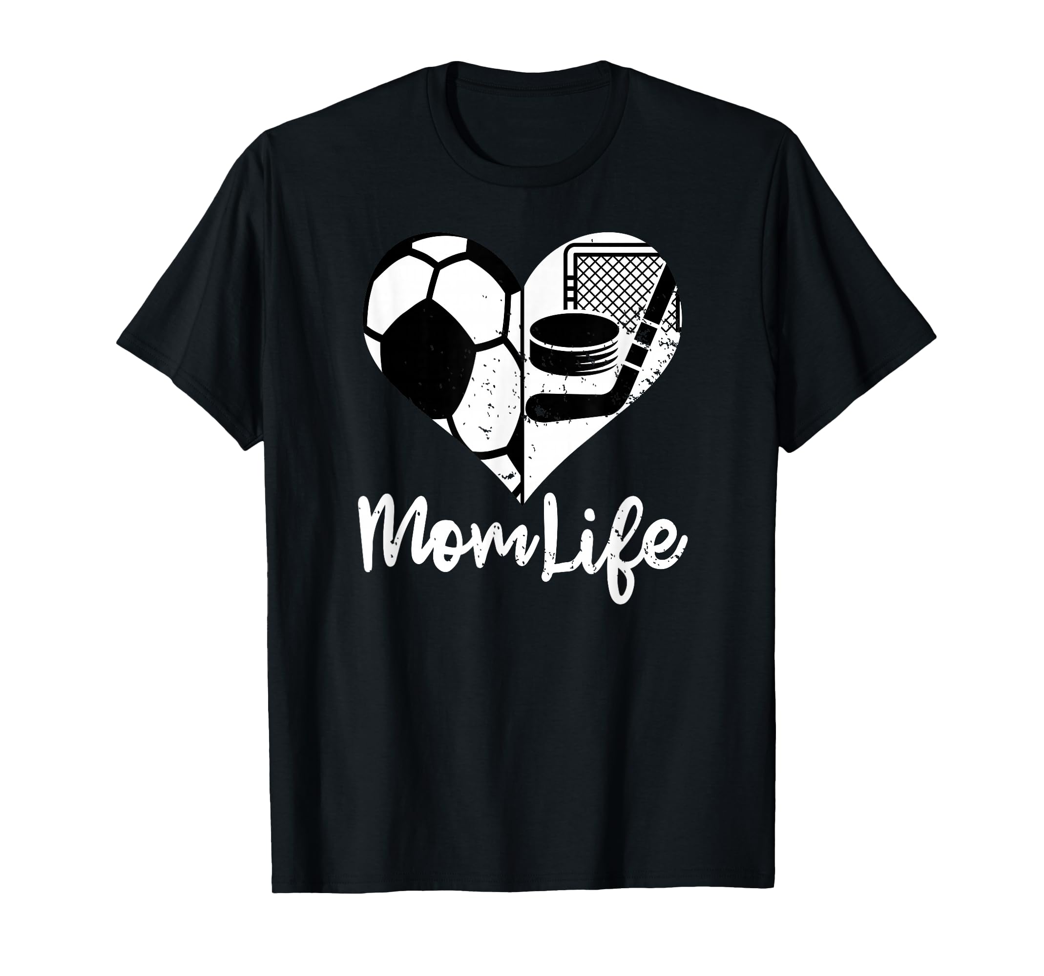 Mom Life Funny Soccer Hockey Mom T-Shirt - Streetwear Style Unisex - T-Shirt, Sweatshirt, Hoodie