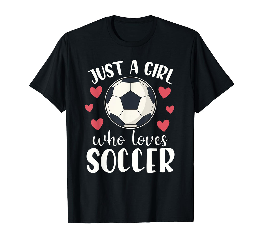 Just Who Loves Soccer Female Player T-Shirt - Graphic Print for Adults - T-Shirt, Sweatshirt, Hoodie