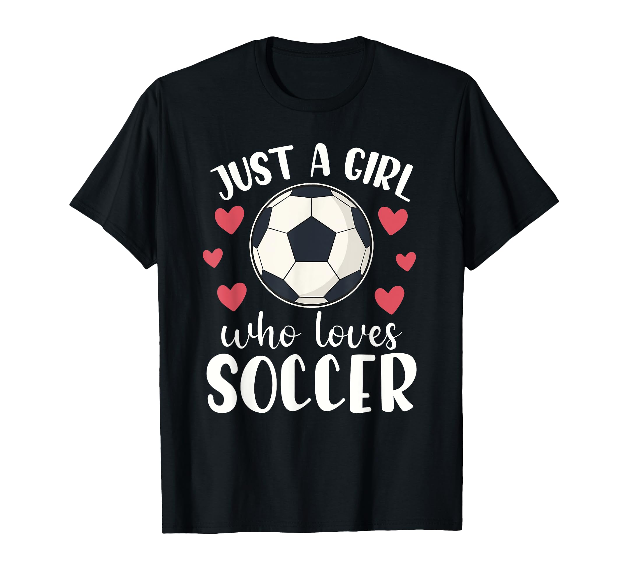 Just Who Loves Soccer Female Player T-Shirt - Graphic Print for Adults - T-Shirt, Sweatshirt, Hoodie