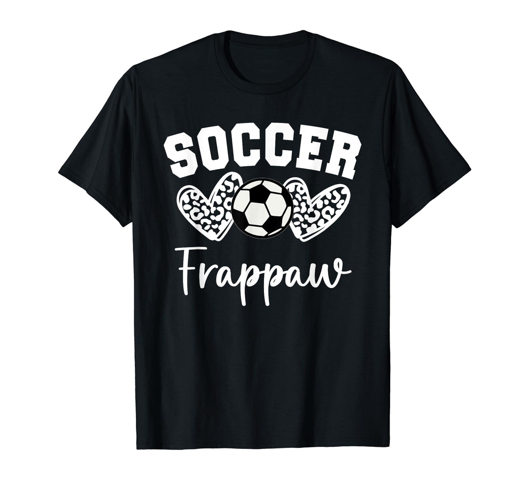 Soccer Frappaw Matching Family Soccer T-Shirt - Graphic Print Unisex - T-Shirt, Sweatshirt, Hoodie