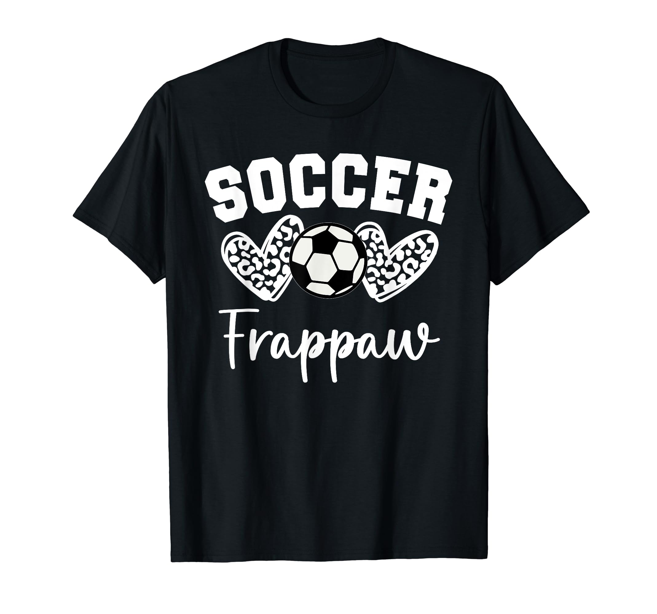 Soccer Frappaw Matching Family Soccer T-Shirt - Graphic Print Unisex - T-Shirt, Sweatshirt, Hoodie