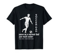Funny Soccer Dad Definition Mens T-Shirt - Fun Novelty Design Unisex - T-Shirt, Sweatshirt, Hoodie