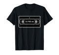 Vhs Tape 80S 90S Video Cassette T-Shirt - Unique Graphic Men Women - T-Shirt, Sweatshirt, Hoodie