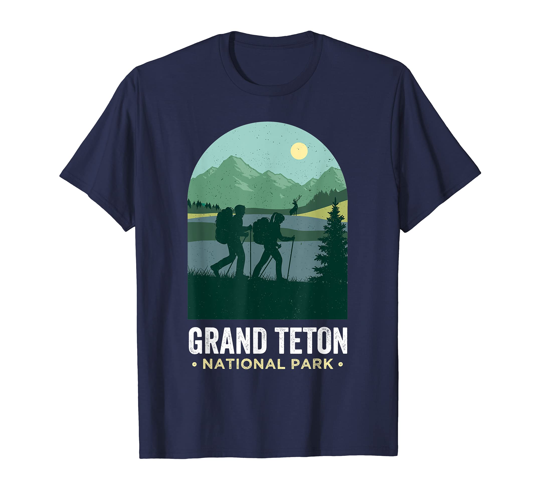 Grand Tetons Hiking Grand Teton T-Shirt - Fun Novelty Design for Adults - T-Shirt, Sweatshirt, Hoodie