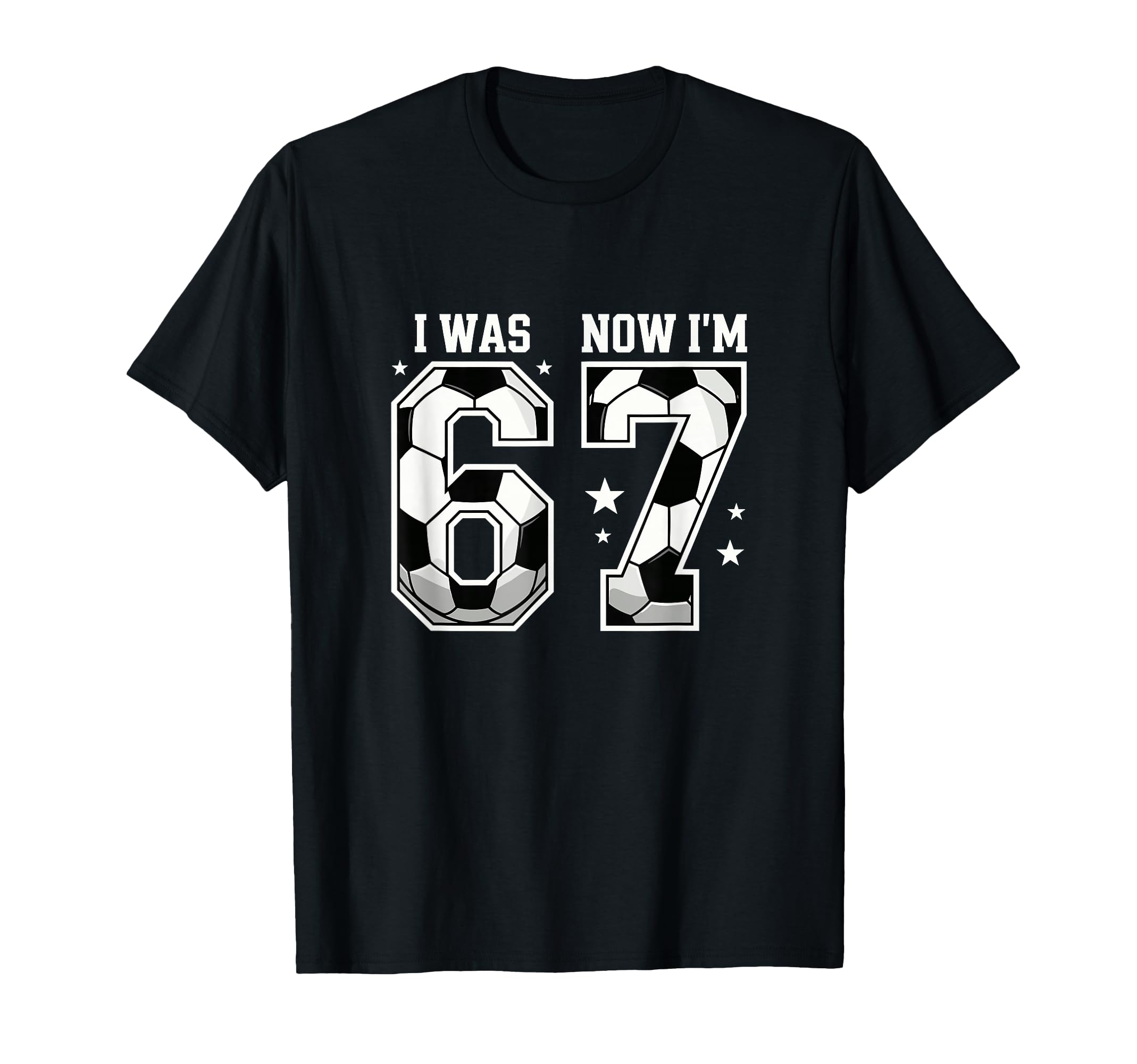 I Was 6 Now Im 7 Year Old Soccer T-Shirt - Minimalist Print for Adults - T-Shirt, Sweatshirt, Hoodie