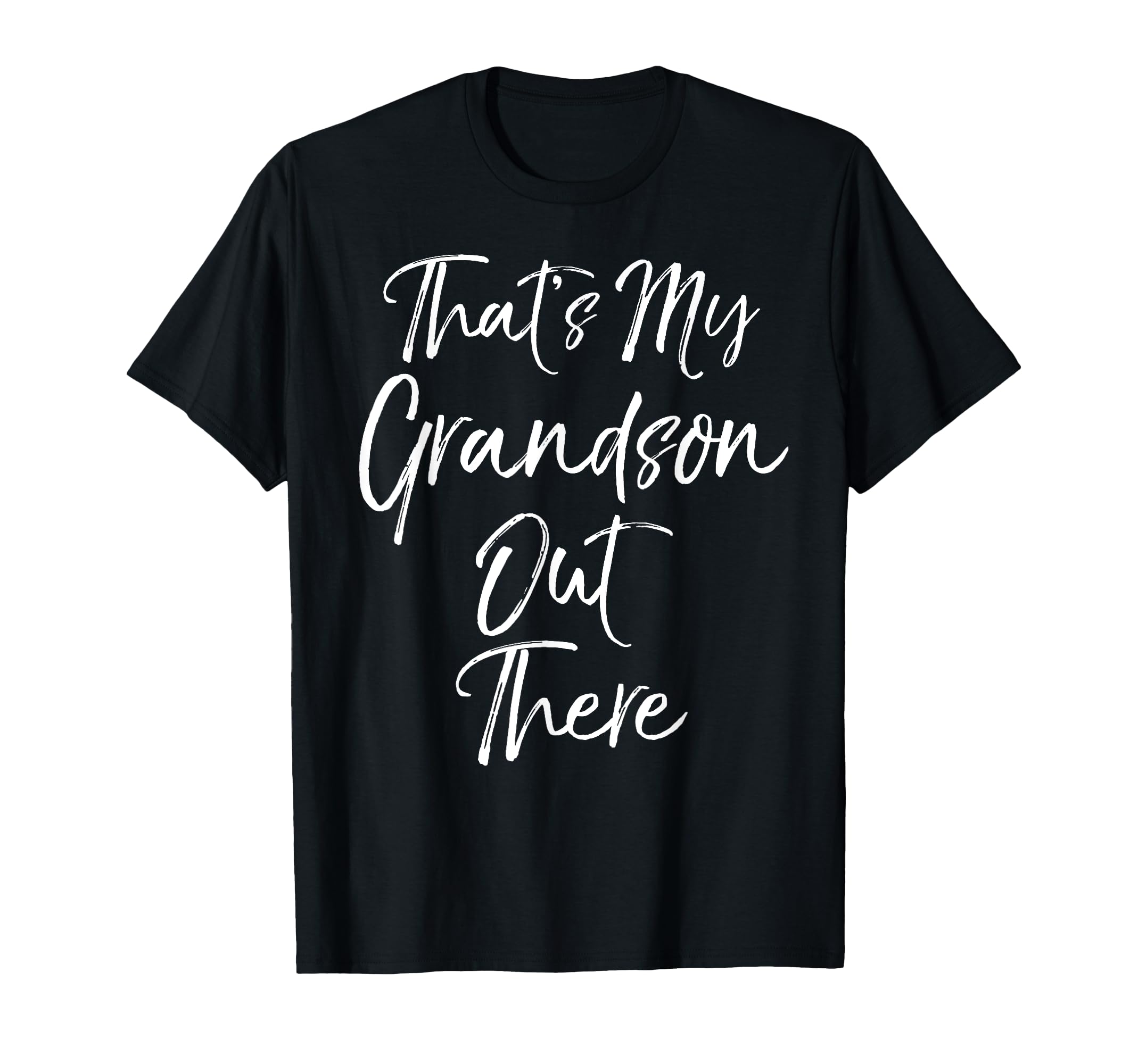Thats My Grandson Out There Soccer T-Shirt - Custom Art Print for Adults - T-Shirt, Sweatshirt, Hoodie