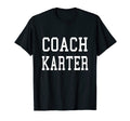 Coach Karter Custom Football T-Shirt - Fun Novelty Design for Adults - T-Shirt, Sweatshirt, Hoodie