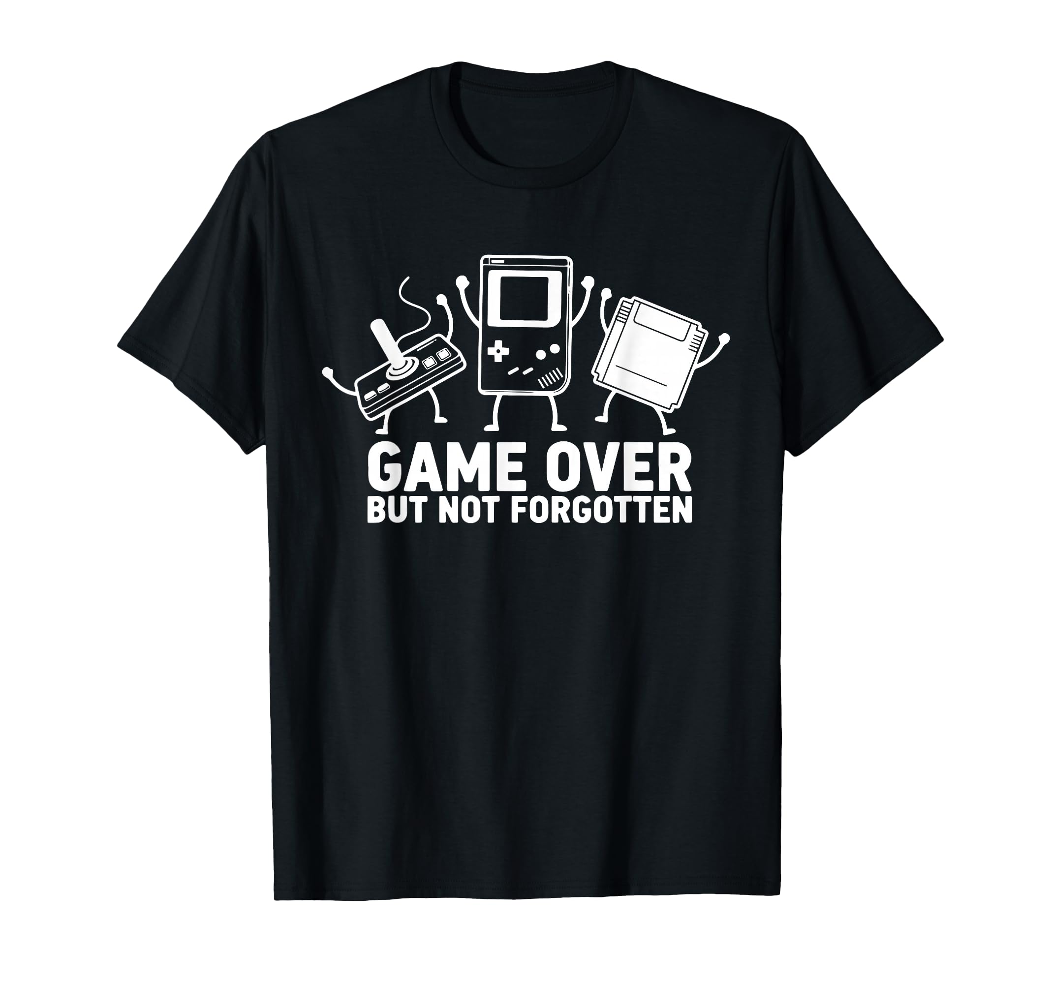 Game Over But Not Forgotten 8 Bit T-Shirt - Casual Everyday Wear Men Women - T-Shirt, Sweatshirt, Hoodie