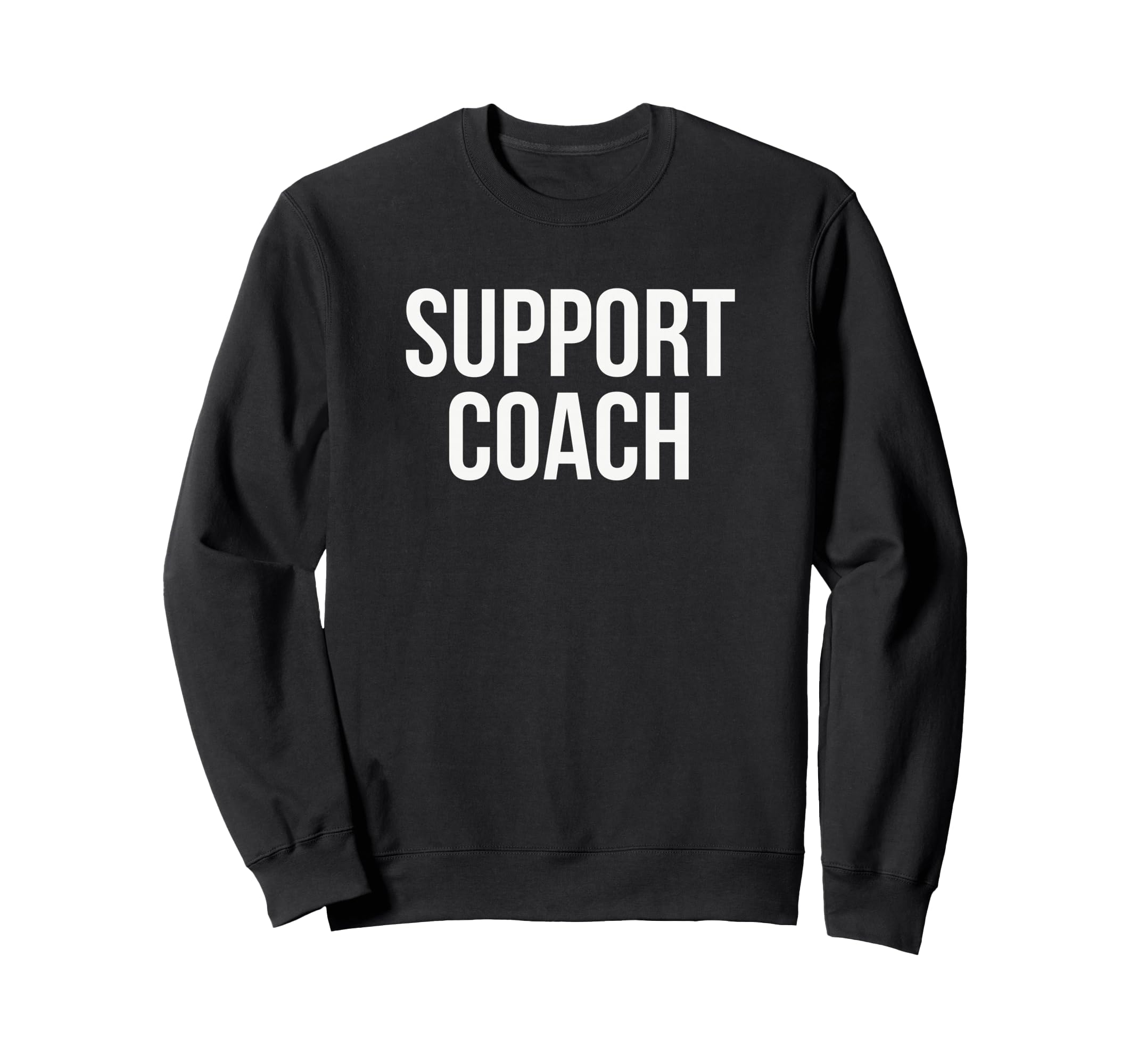 Support Coach Appreciation Day And Sweatshirt - Minimalist Print Men Women - T-Shirt, Sweatshirt, Hoodie