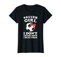 Womens Soccer I Dont Chase I Beat Them T-Shirt - Minimalist Print Unisex - T-Shirt, Sweatshirt, Hoodie